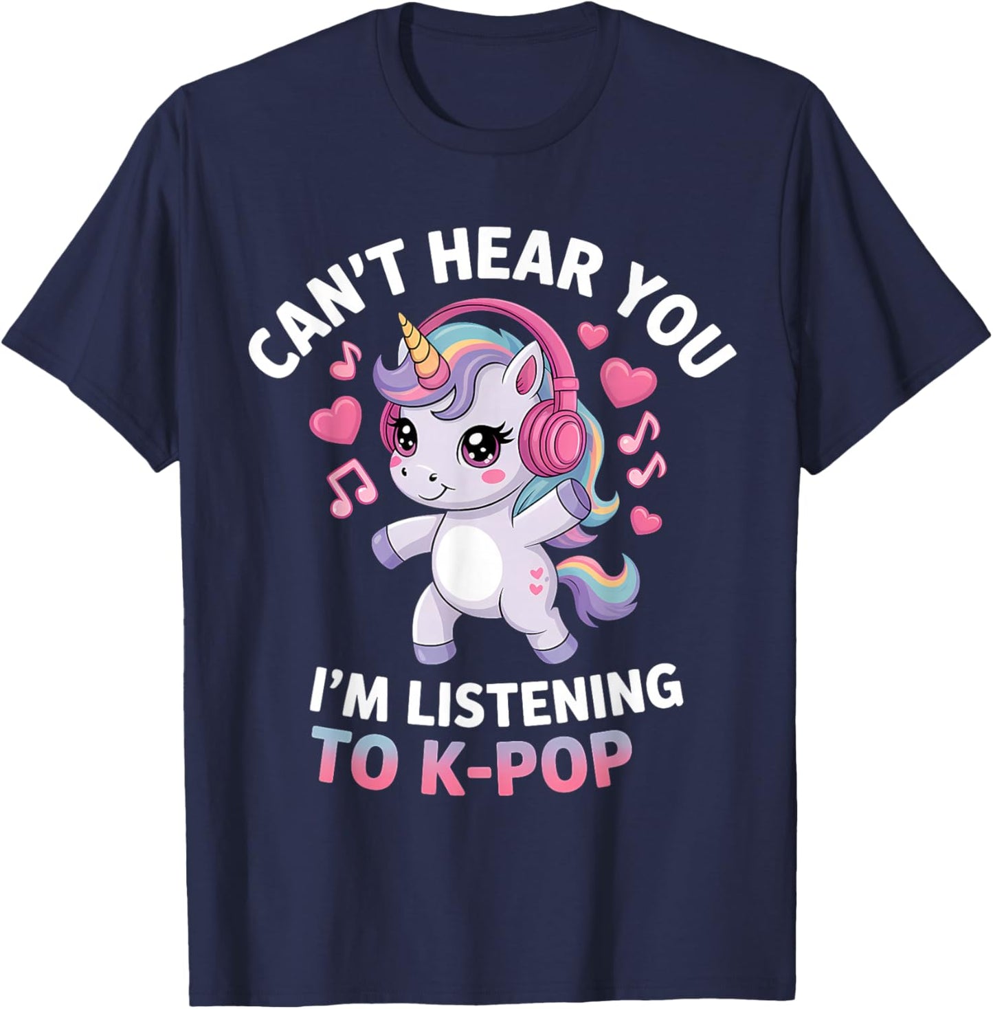 K-Pop Je ne t'entends Pas J'écoute K-Pop K Pop Kawaii Kpop T-Shirt - T-Shirt | Navy