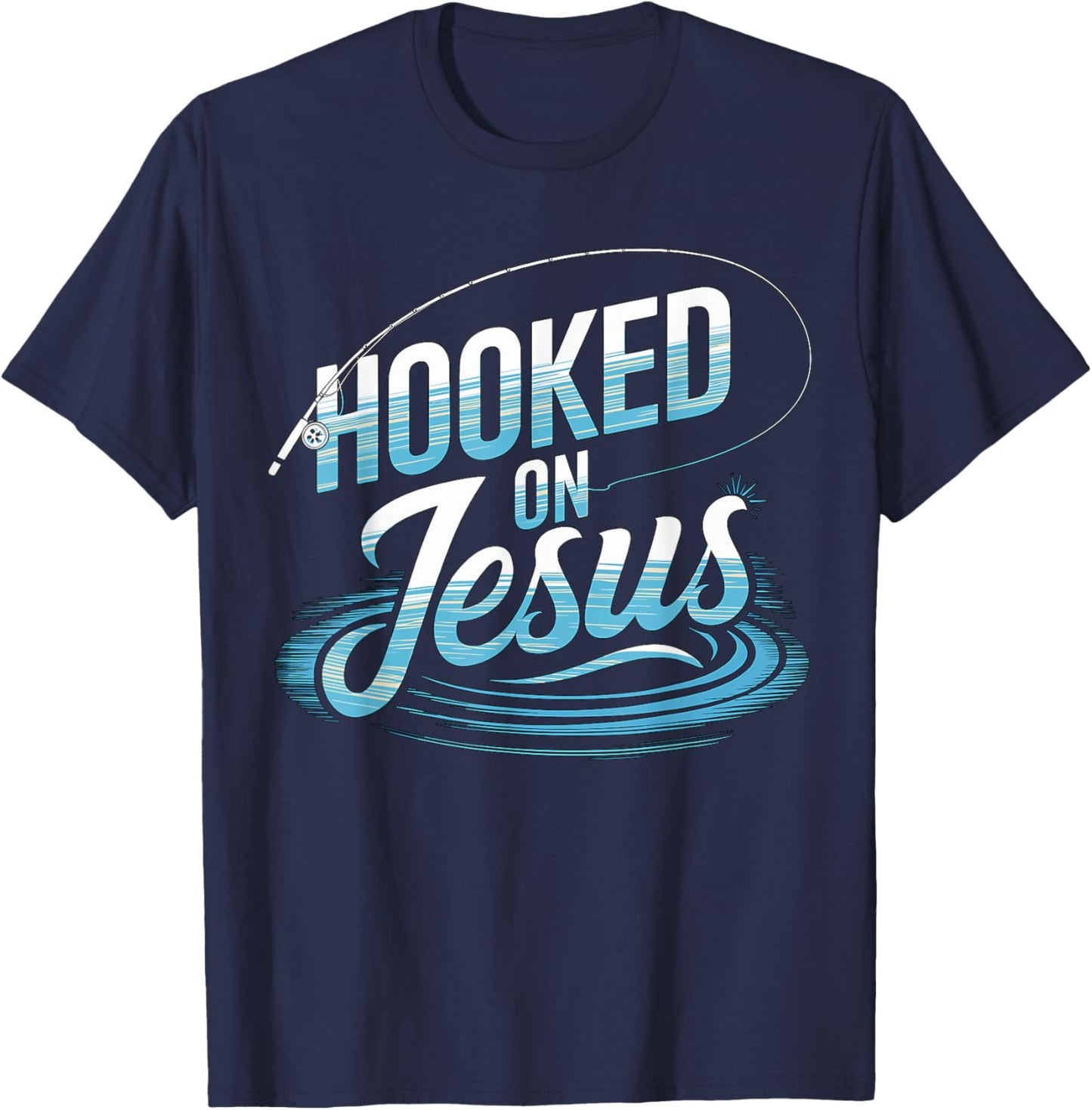 Hooked on Jesus Fishing Christian T-Shirt - T-Shirt | Navy