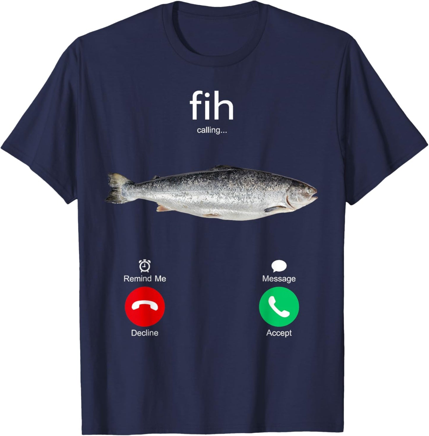 Funny Fish Calling Phone Screen Meme Design T-Shirt - T-Shirt | Navy