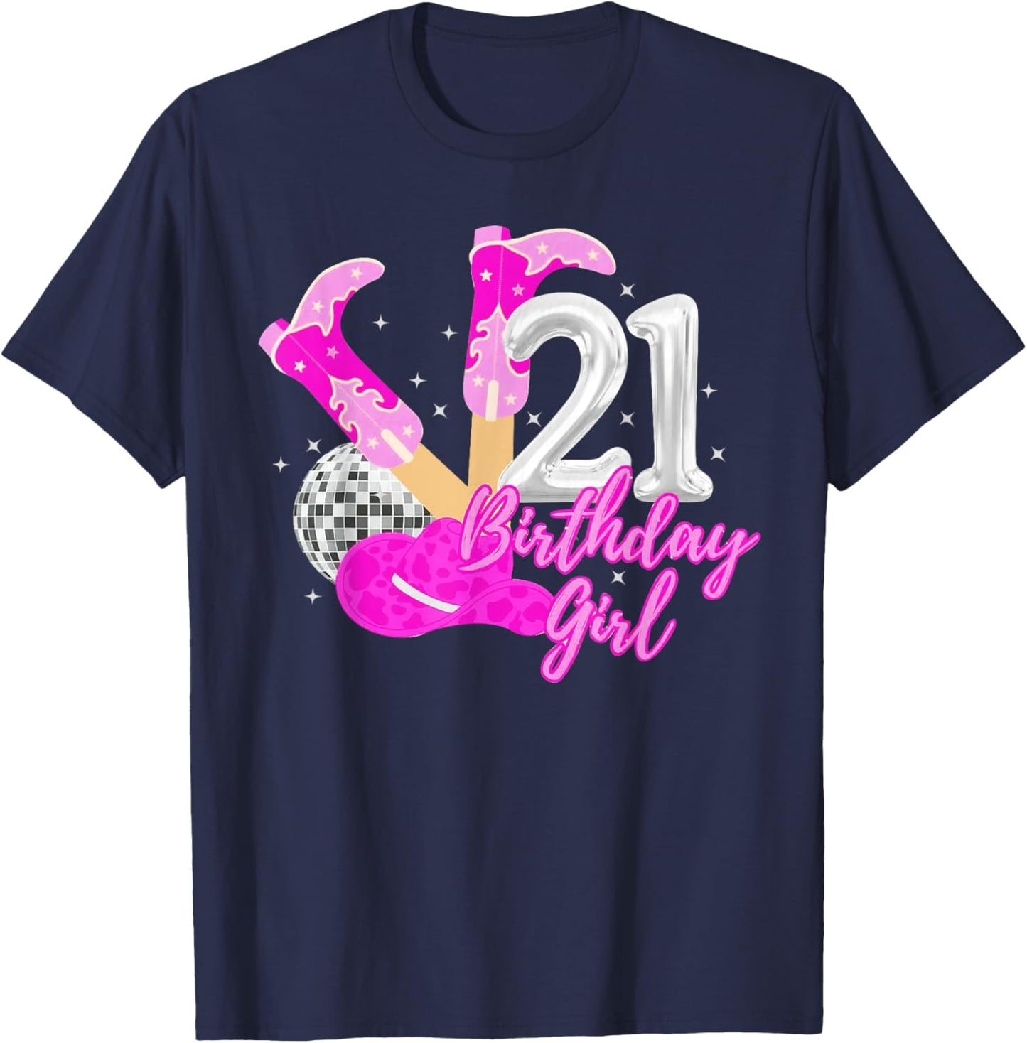 21st Birthday Girl Rodeo Western Cowgirl 21 Years Old Bday T-Shirt - T-Shirt | Navy