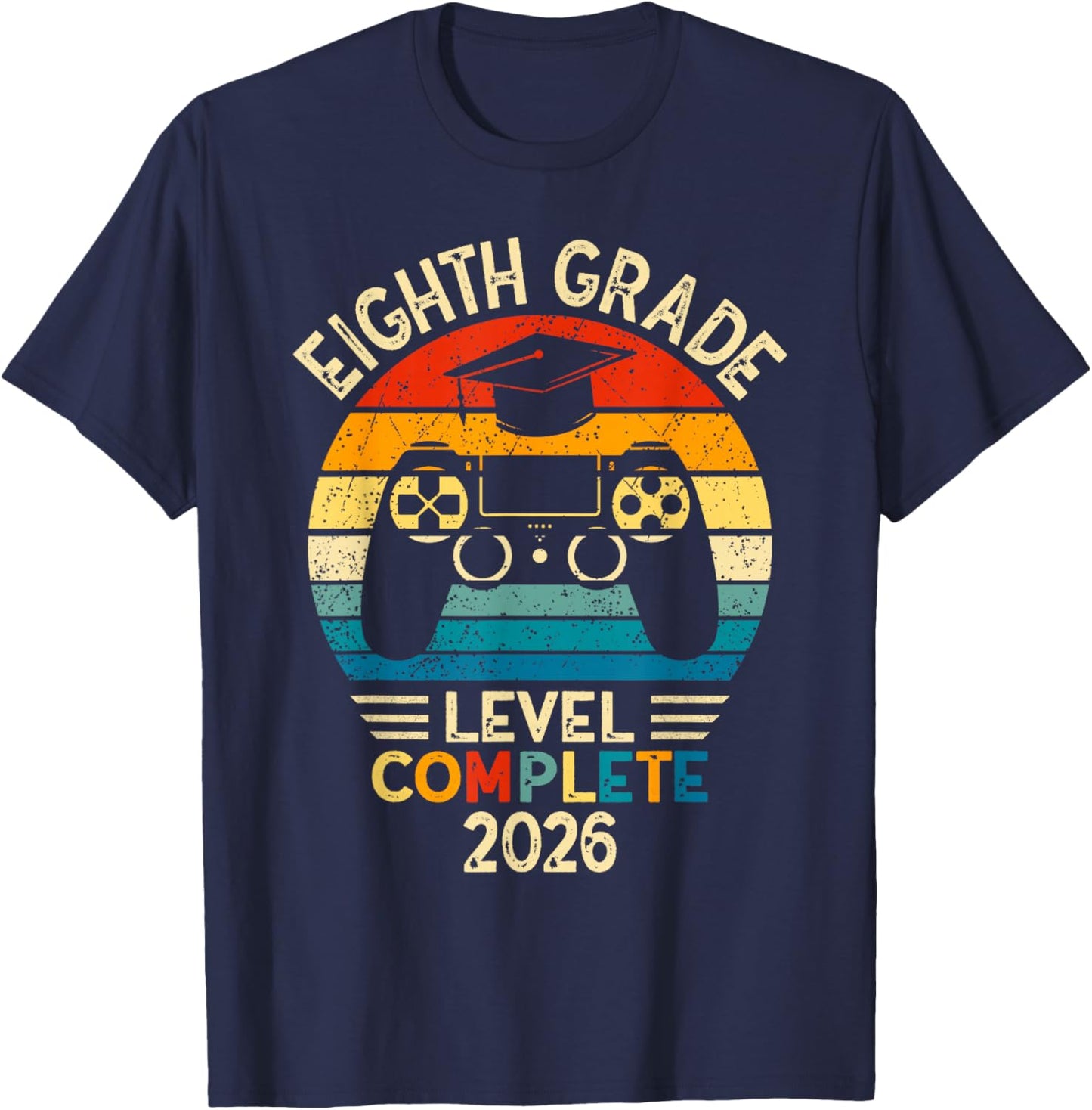 8th Grade Graduation 2026 Level Complete Gamer T-Shirt - T-Shirt | Navy