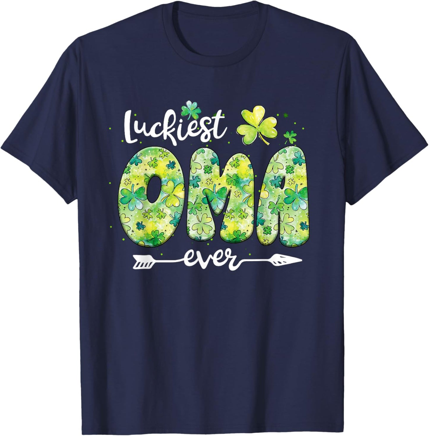 Luckiest Oma Ever St Patricks Day T-Shirt - T-Shirt | Navy