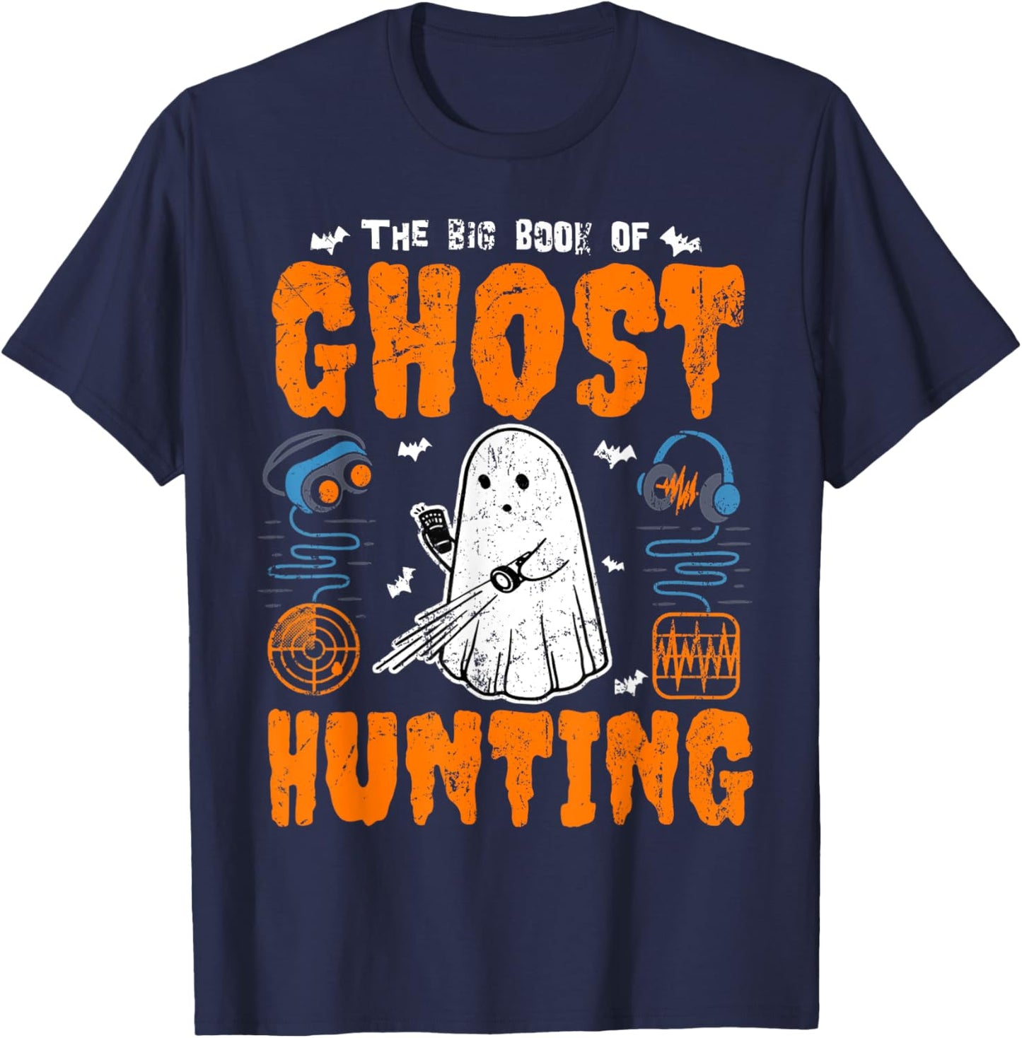 The Big Book of Ghost Hunting Funny Paranormal Investigator T-Shirt - T-Shirt | Navy
