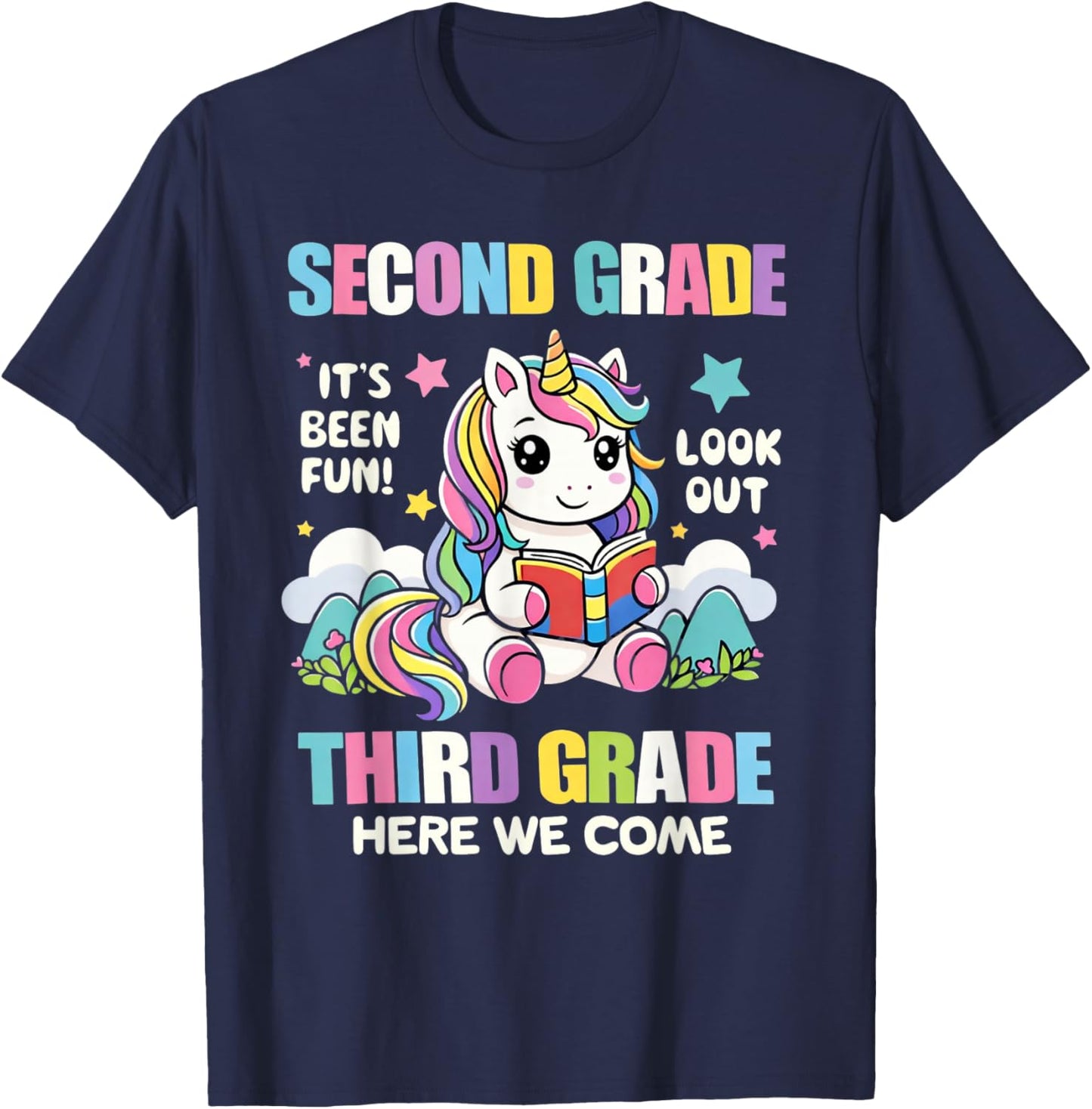 Second Grade Its Been Fun Third Grade Here We Come Unicorn T-Shirt - T-Shirt | Navy