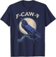 Funny Black Crow F-Caw-F Crow Lover T-Shirt - T-Shirt | Navy