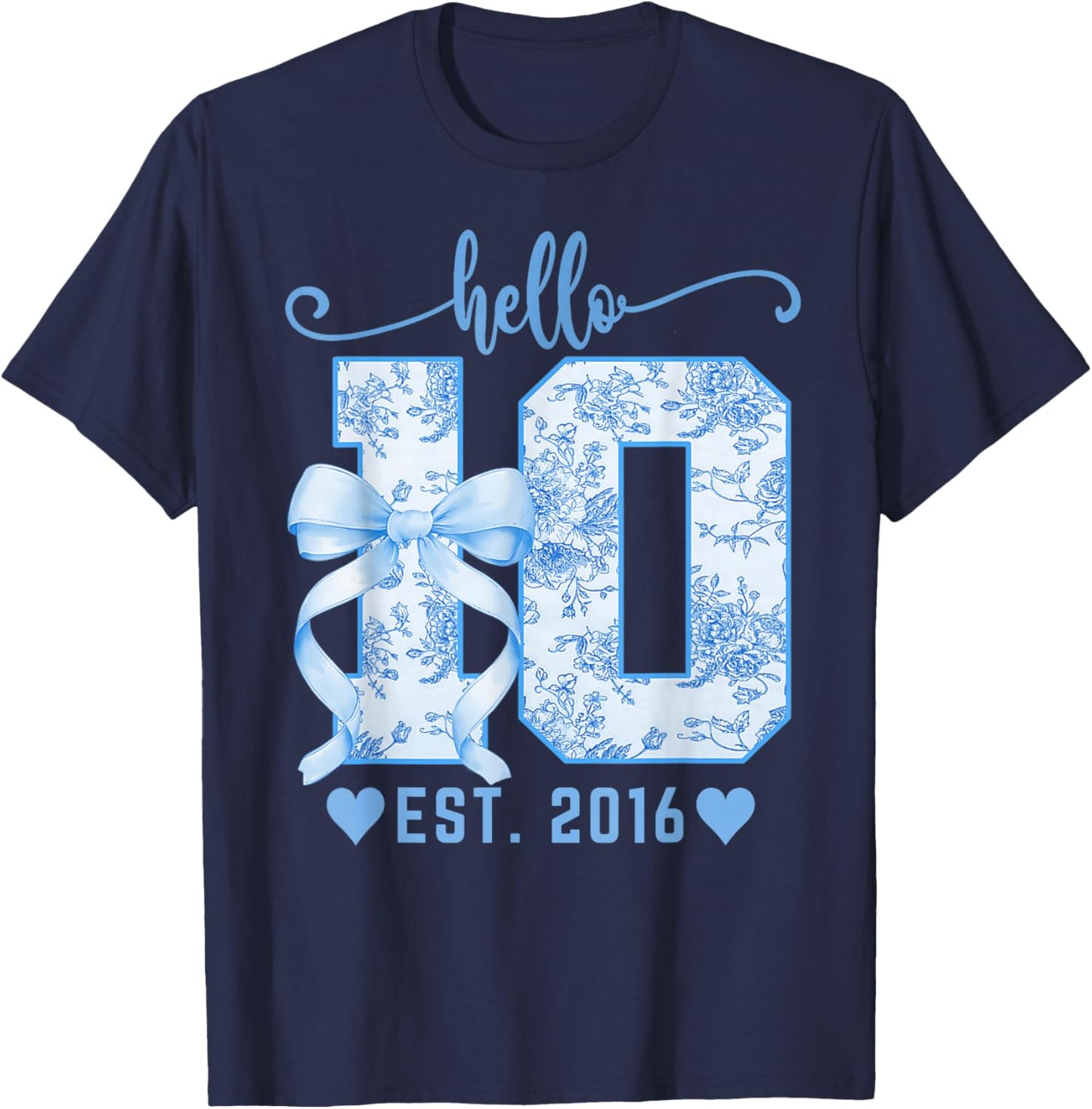 Hello Ten EST 2016 10th Birthday Coquette Bow 10 Year Girl T-Shirt - T-Shirt | Navy