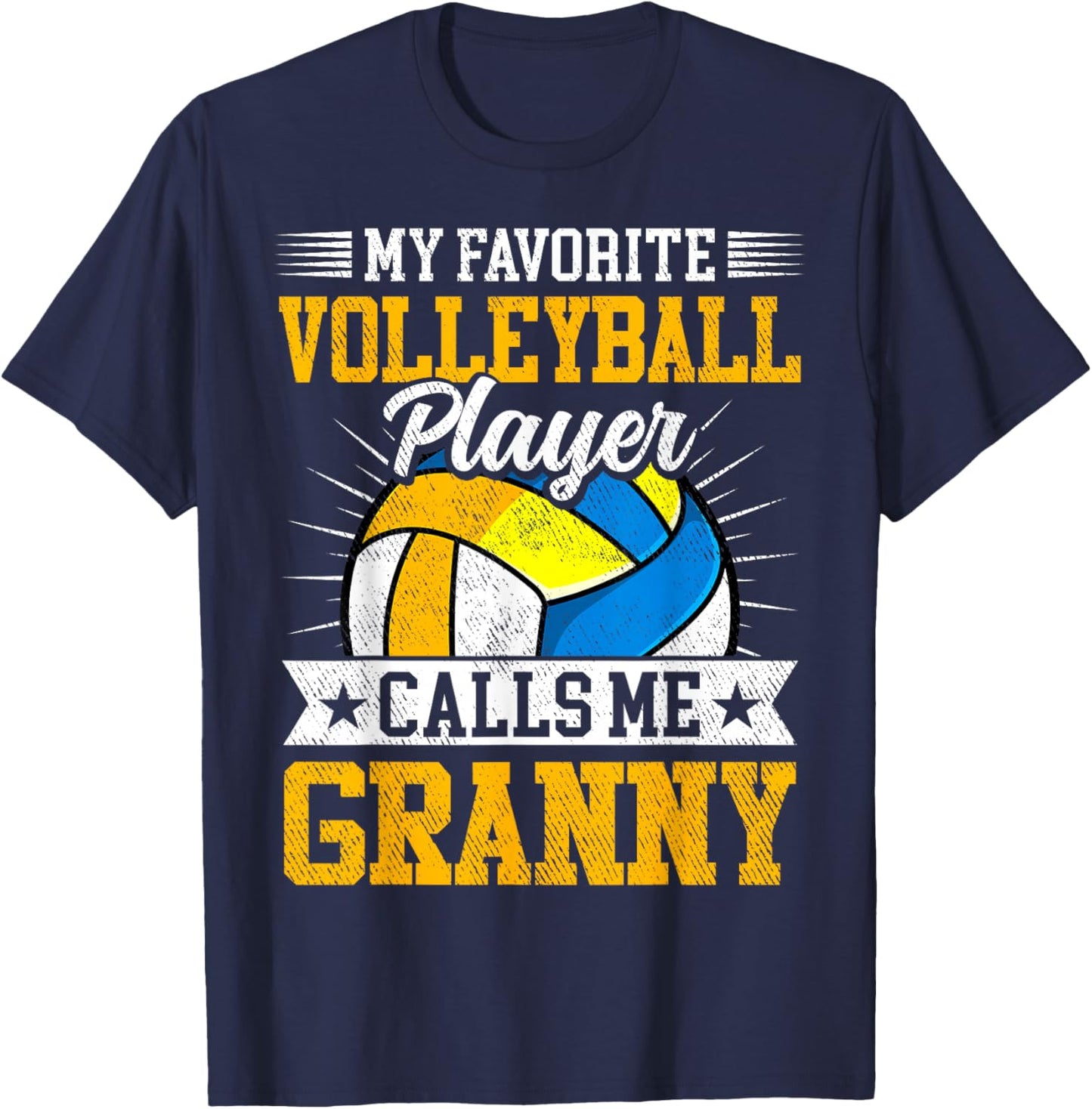 My Favorite Volleyball Player Calls Me Granny Mothers Day T-Shirt - T-Shirt | Navy