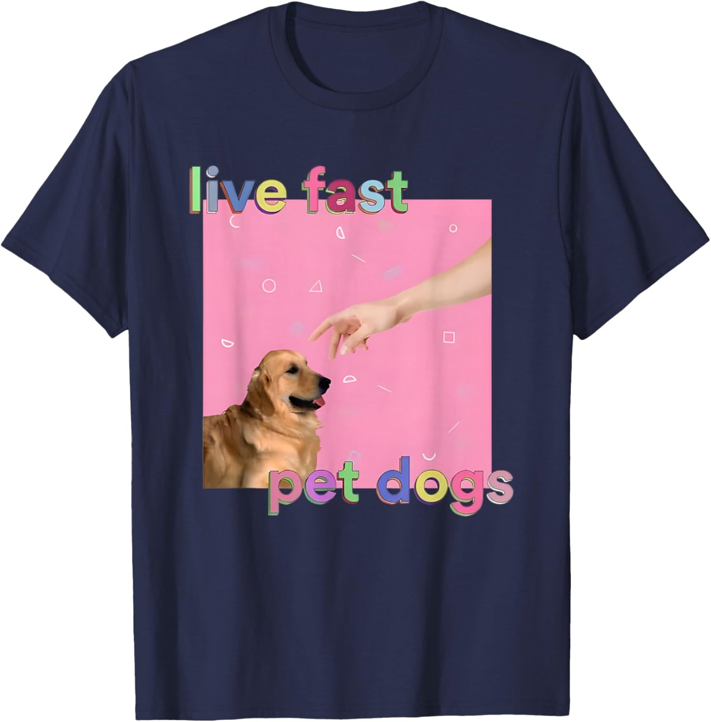 Live Fast Pet Dogs T-Shirt - T-Shirt | Navy