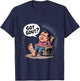 Funny Got Gout Podiatry Medicine Podiatrist Doctor T-Shirt - T-Shirt | Navy