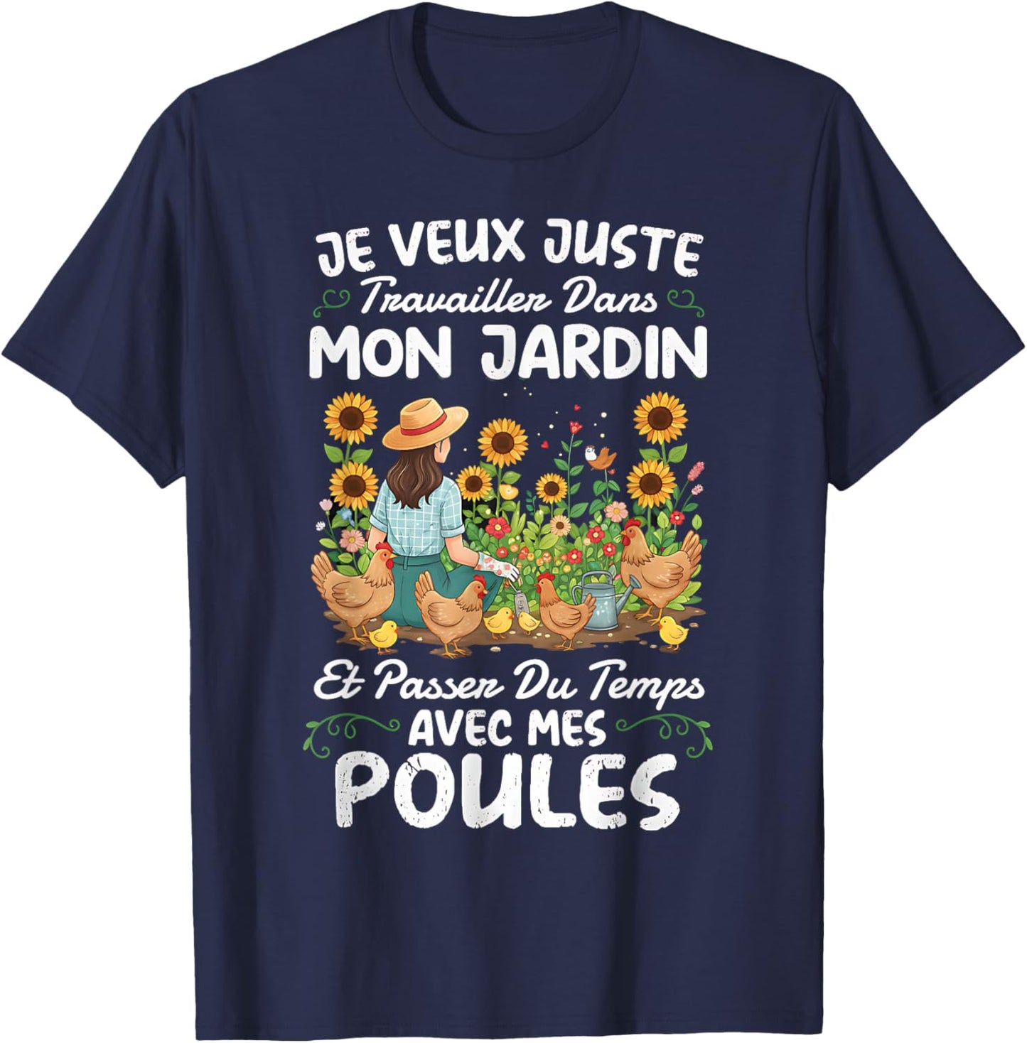Gardening And Hens Funny Gifts Woman Garden T-Shirt - T-Shirt | Navy