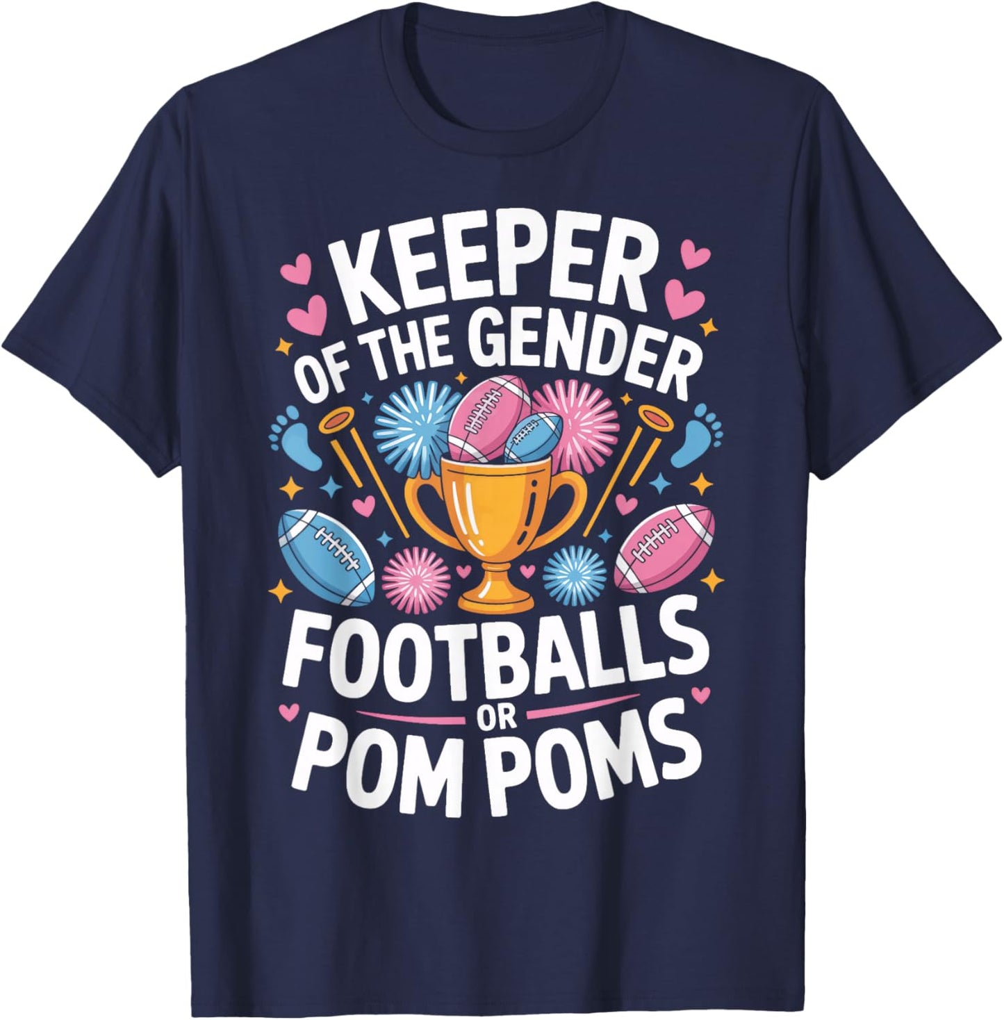 Keeper of The Gender Pom Poms Or Footballs Baby Shower T-Shirt - T-Shirt | Navy