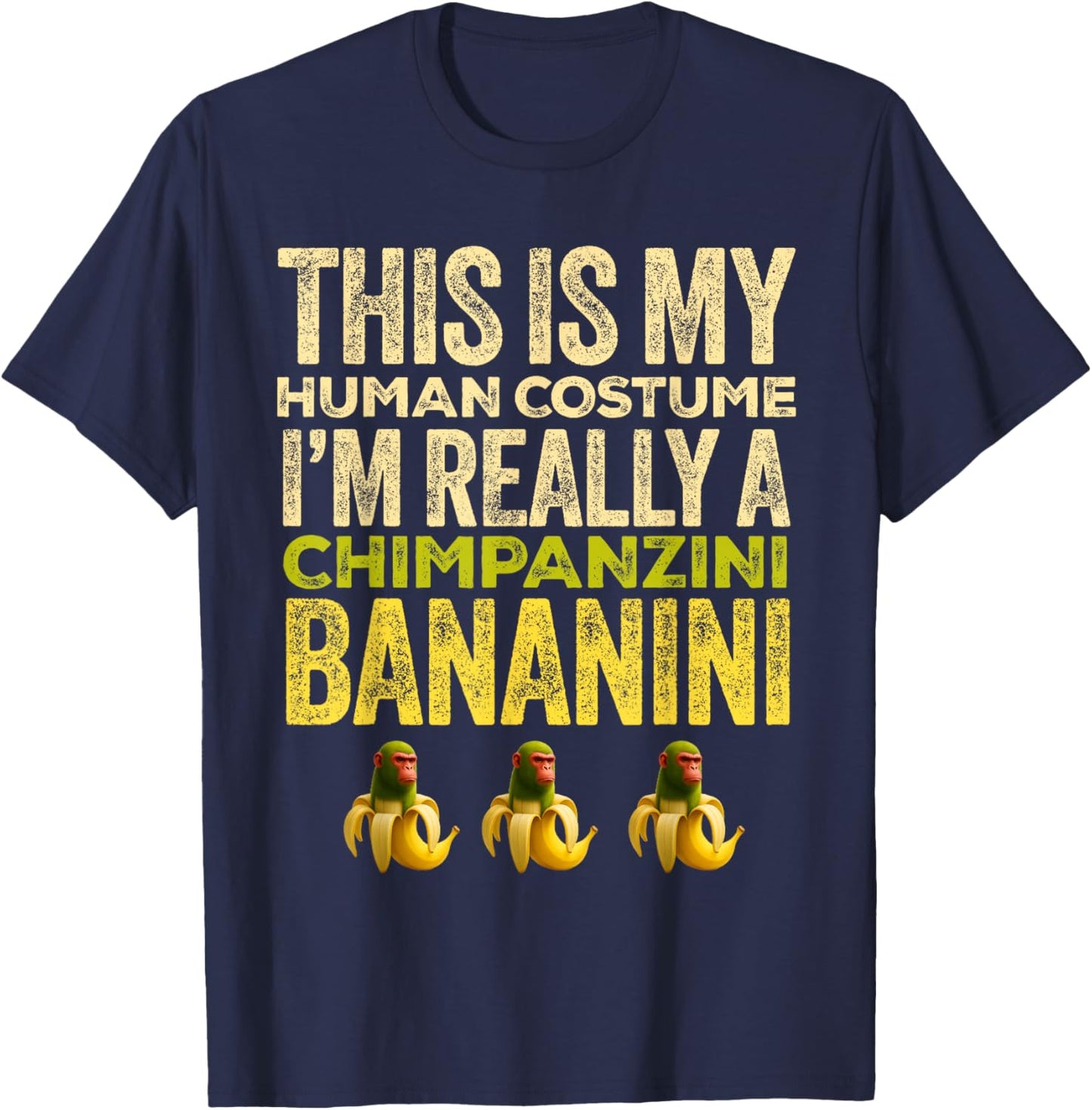 Chimpanzini Bananini Human Costume Funny Halloween T-Shirt - T-Shirt | Navy