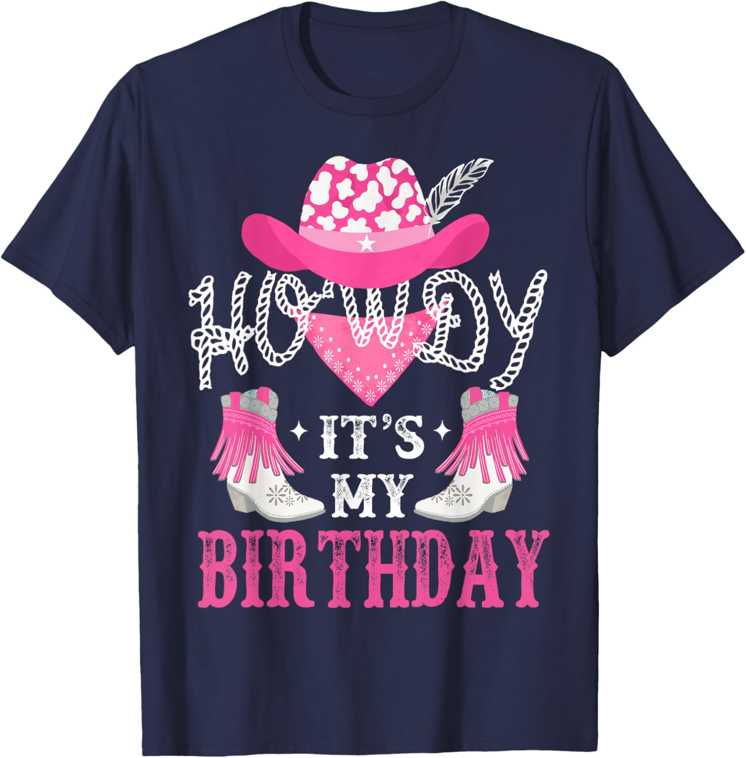 Howdy It's My Birthday Funny Country Rodeo Cowgirl themed , Small, Black T-Shirt - T-Shirt | Navy