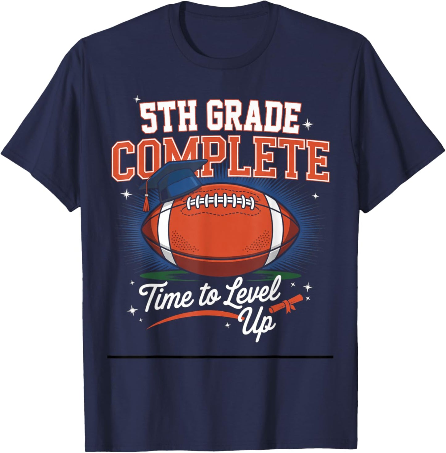 5th Grade Complete Time To Level Up Football Last Day School T-Shirt - T-Shirt | Navy