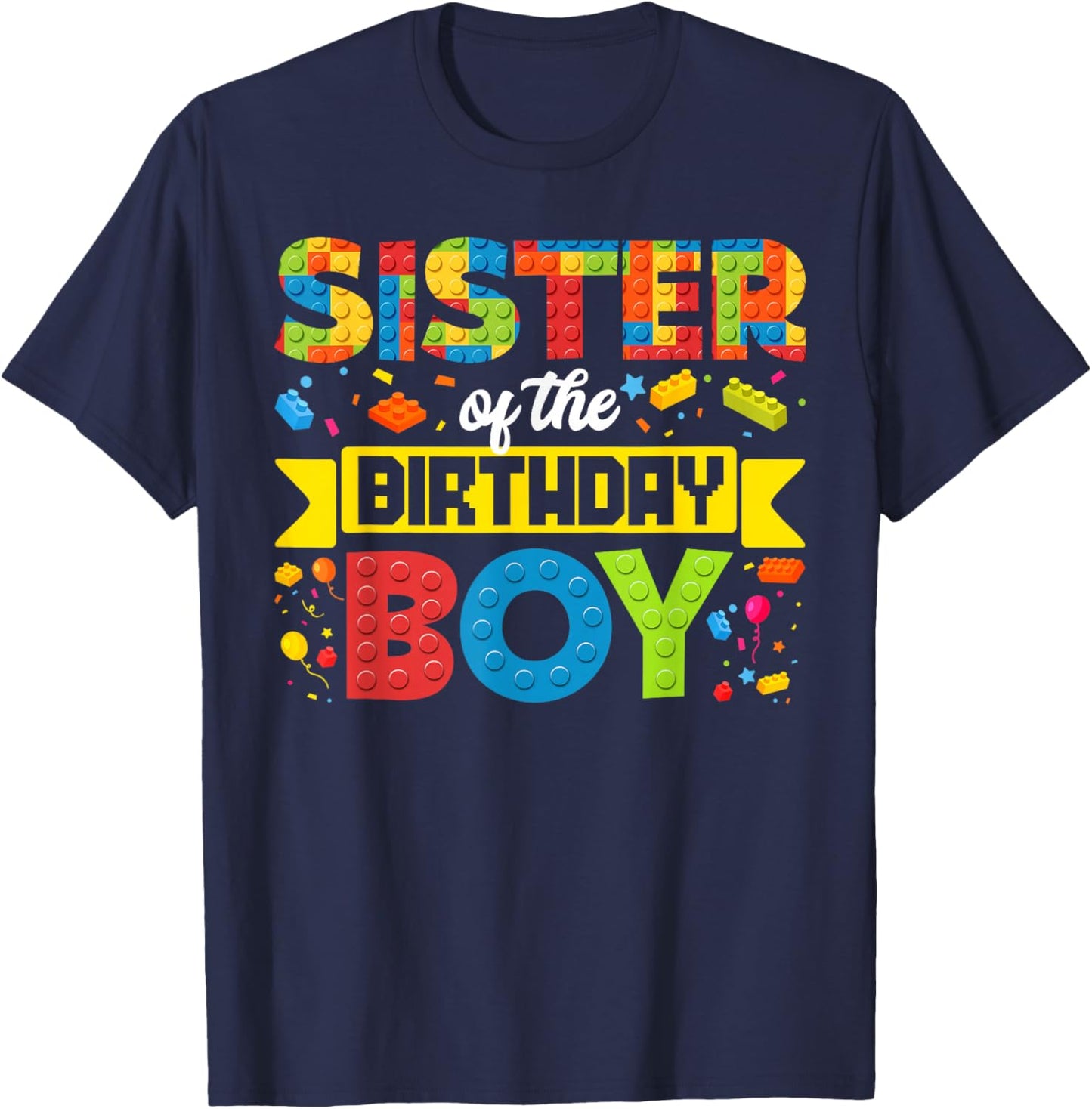 Sister of The Birthday Boy Master Builder Building Blocks T-Shirt - T-Shirt | Navy