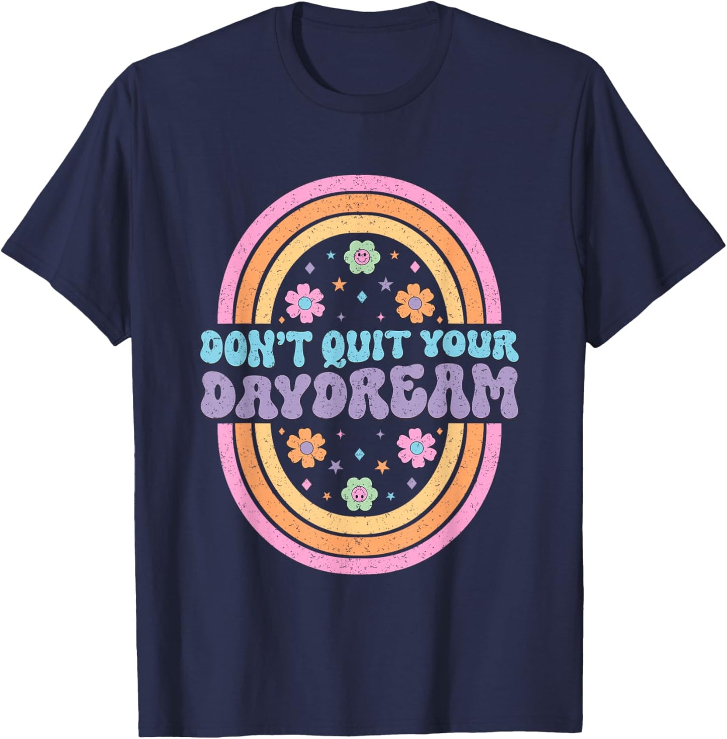 Don't Quit Your Daydream Retro Rainbow Art T-Shirt - T-Shirt | Navy