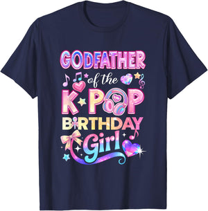 Godfather of The K-Pop Birthday Girls Korean Music Lovers T-Shirt - T-Shirt | Navy