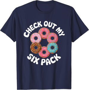 Funny Check Out My 6 Pack Donut Gym 6 Pack Donuts T-Shirt - T-Shirt | Navy