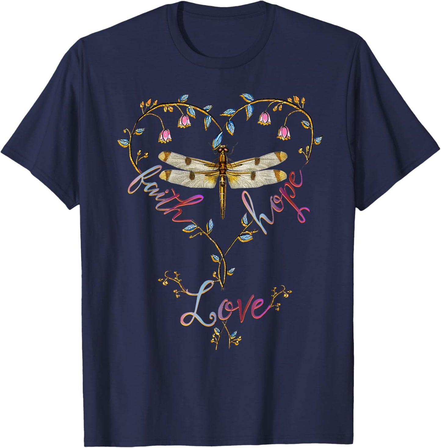 Faith Hope Love Dragonfly Heart Religious Jesus Christian T-Shirt - T-Shirt | Navy