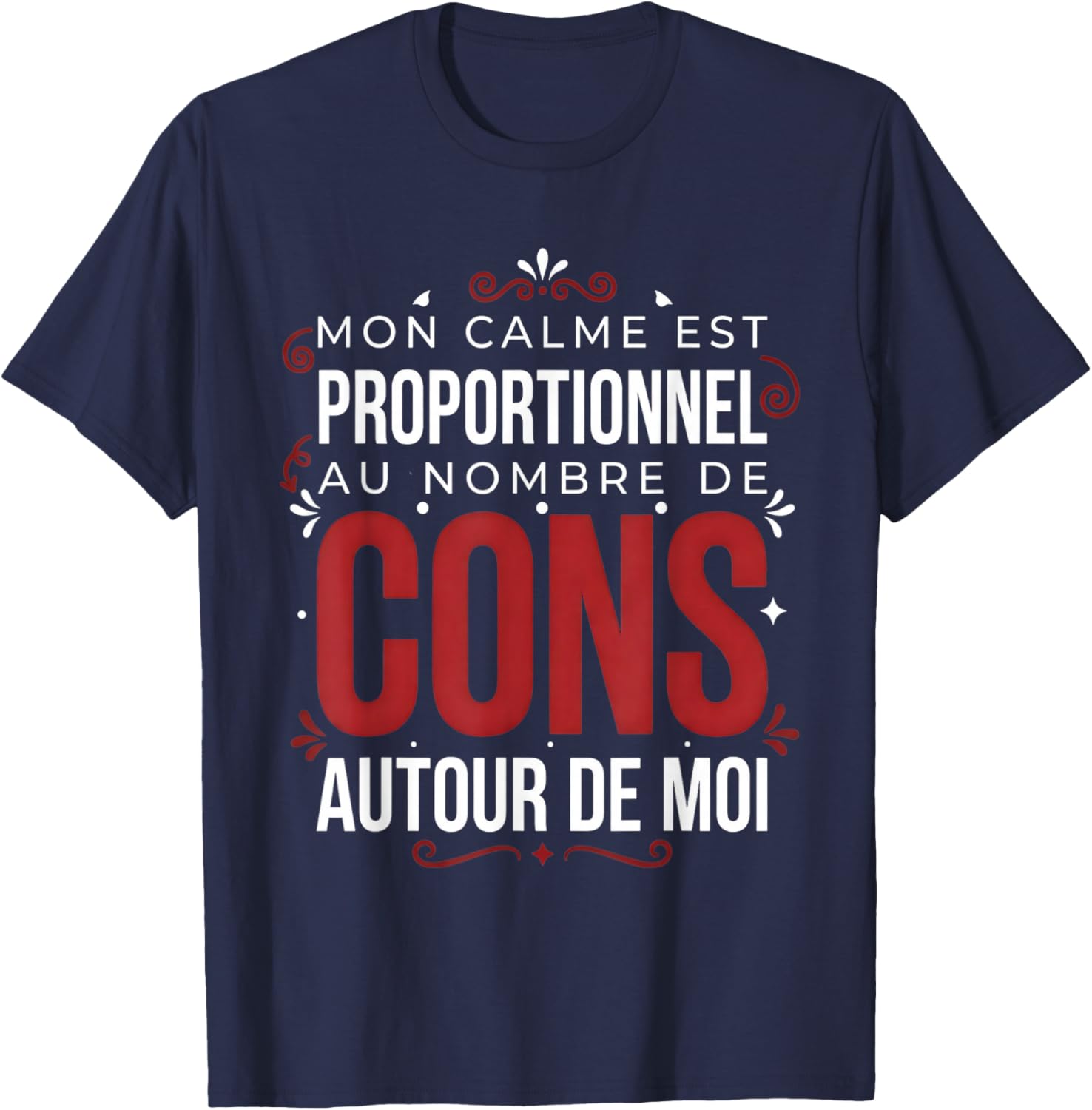 Sarcastic Humor,Funny Message in Ironic Tone T-Shirt - T-Shirt | Navy