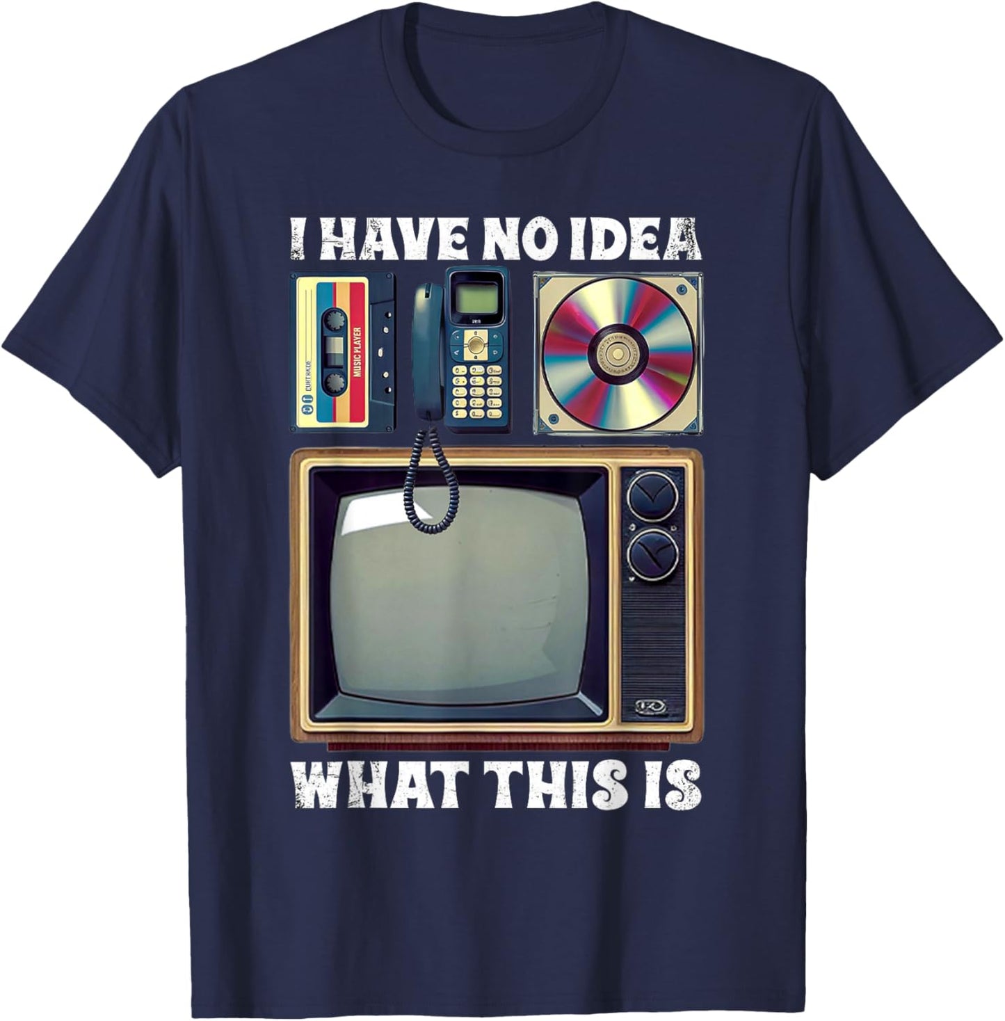 I Have No Idea What This is Kids 70s 80s 90s Outfit Theme T-Shirt - T-Shirt | Navy