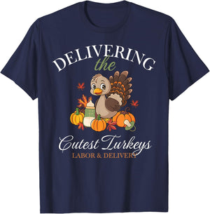 Delivery The Cutest Turkeys Labor and Delivery Thanksgiving T-Shirt - T-Shirt | Navy