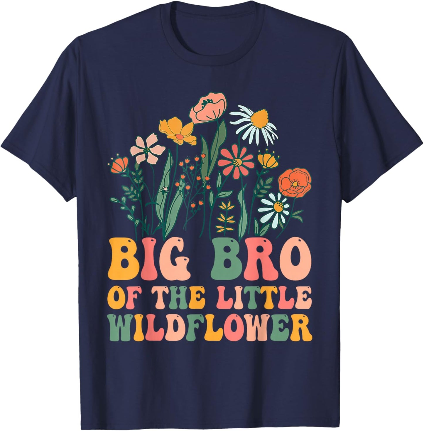 Big Brother Of The Little Wildflower Birthday Party Baby T-Shirt - T-Shirt | Navy