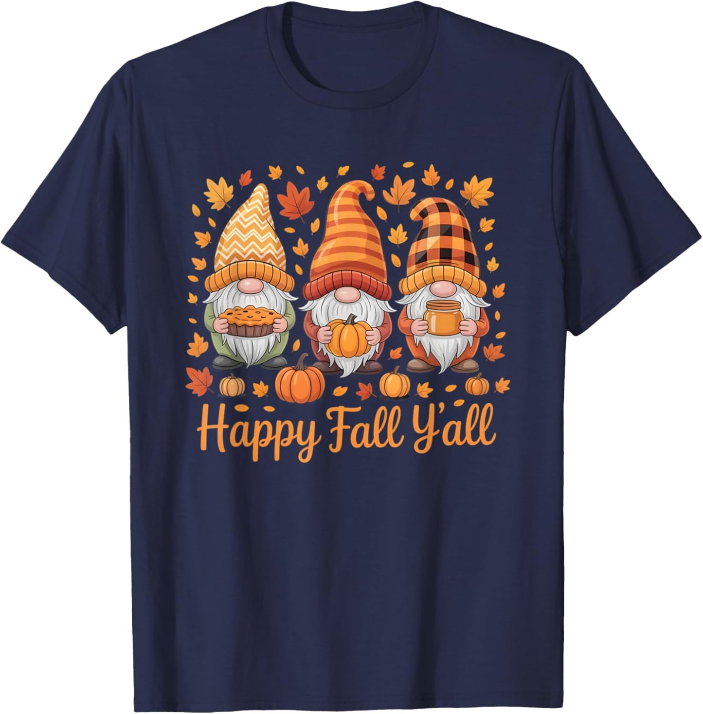 Happy Fall Y'all Gnome Pumpkin Autumn Thanksgiving Gifts T-Shirt - T-Shirt | Navy
