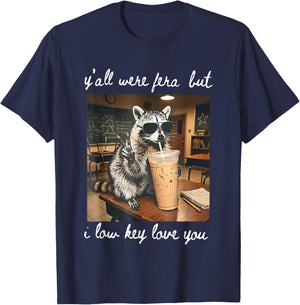 Funny Teacher Shirt Y'all were Feral But I Lowkey Love You T-Shirt - T-Shirt | Navy