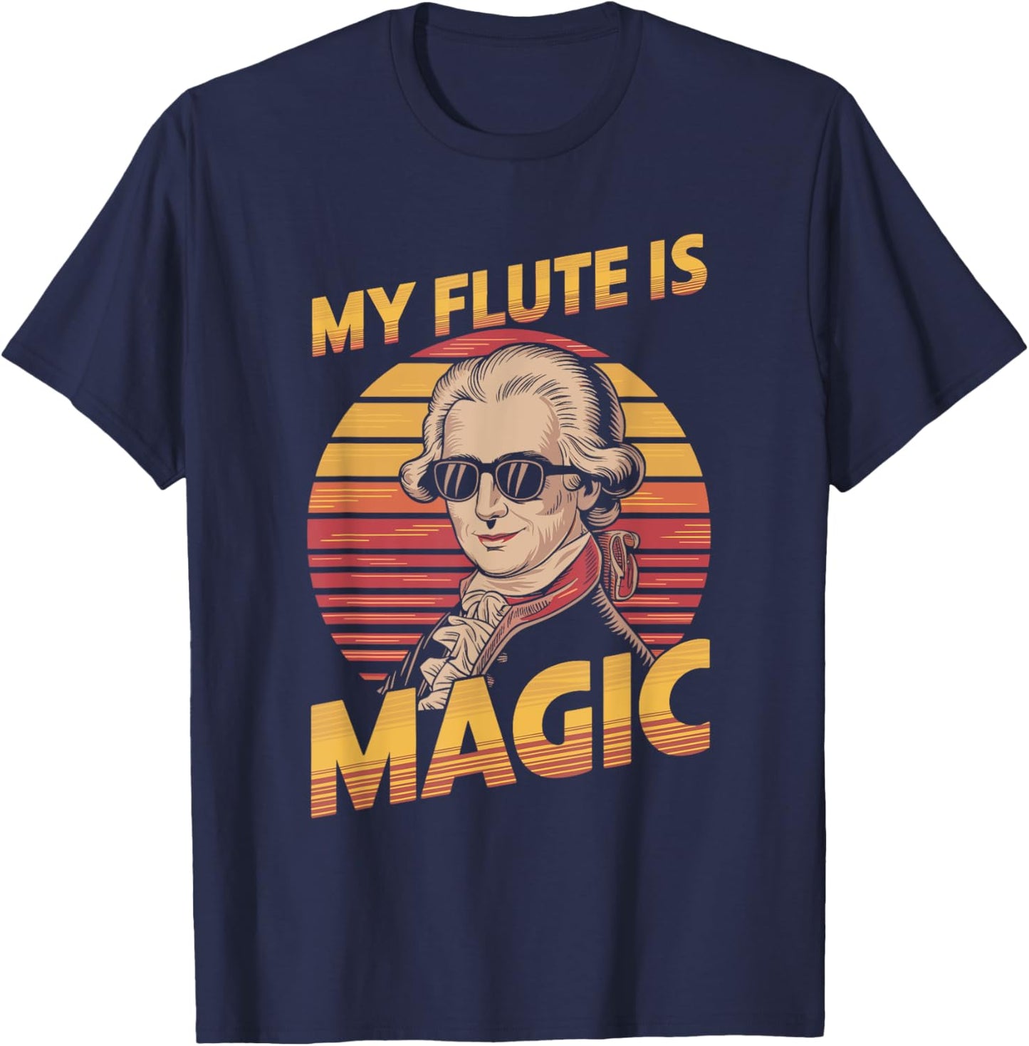 Wolfgang Amadeus Mozart Magic Flute Joke, Classical Music T-Shirt - T-Shirt | Navy