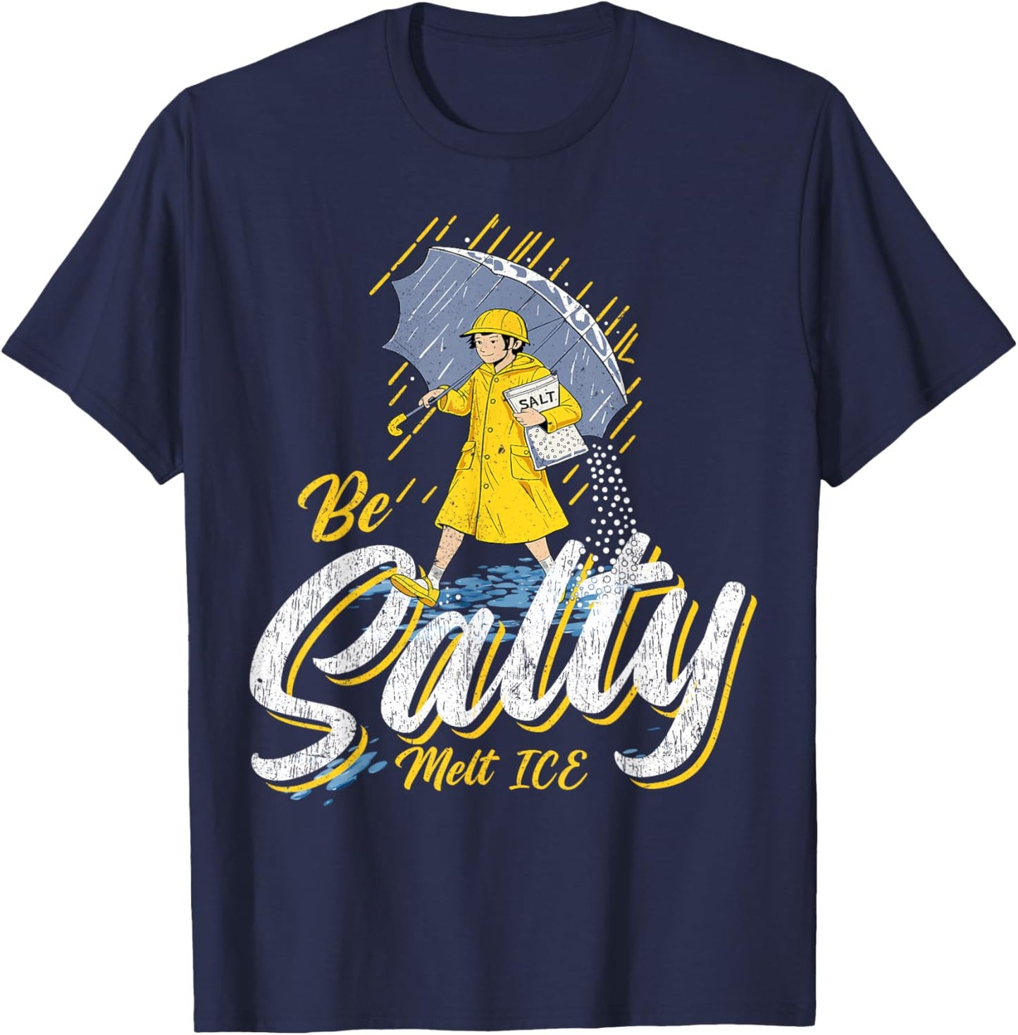 Vintage Salty Meme Be Salty Melt Ice No Ice T-Shirt - T-Shirt | Navy