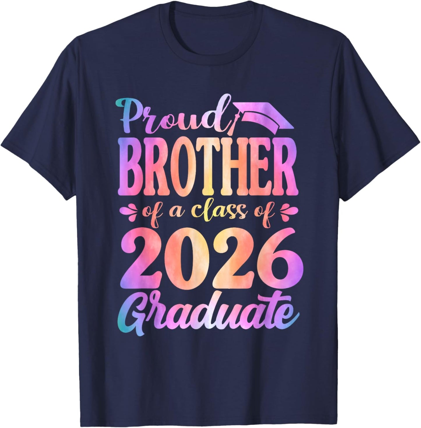 Proud Brother of A 2026 Graduate Matching Family Graduation T-Shirt - T-Shirt | Navy