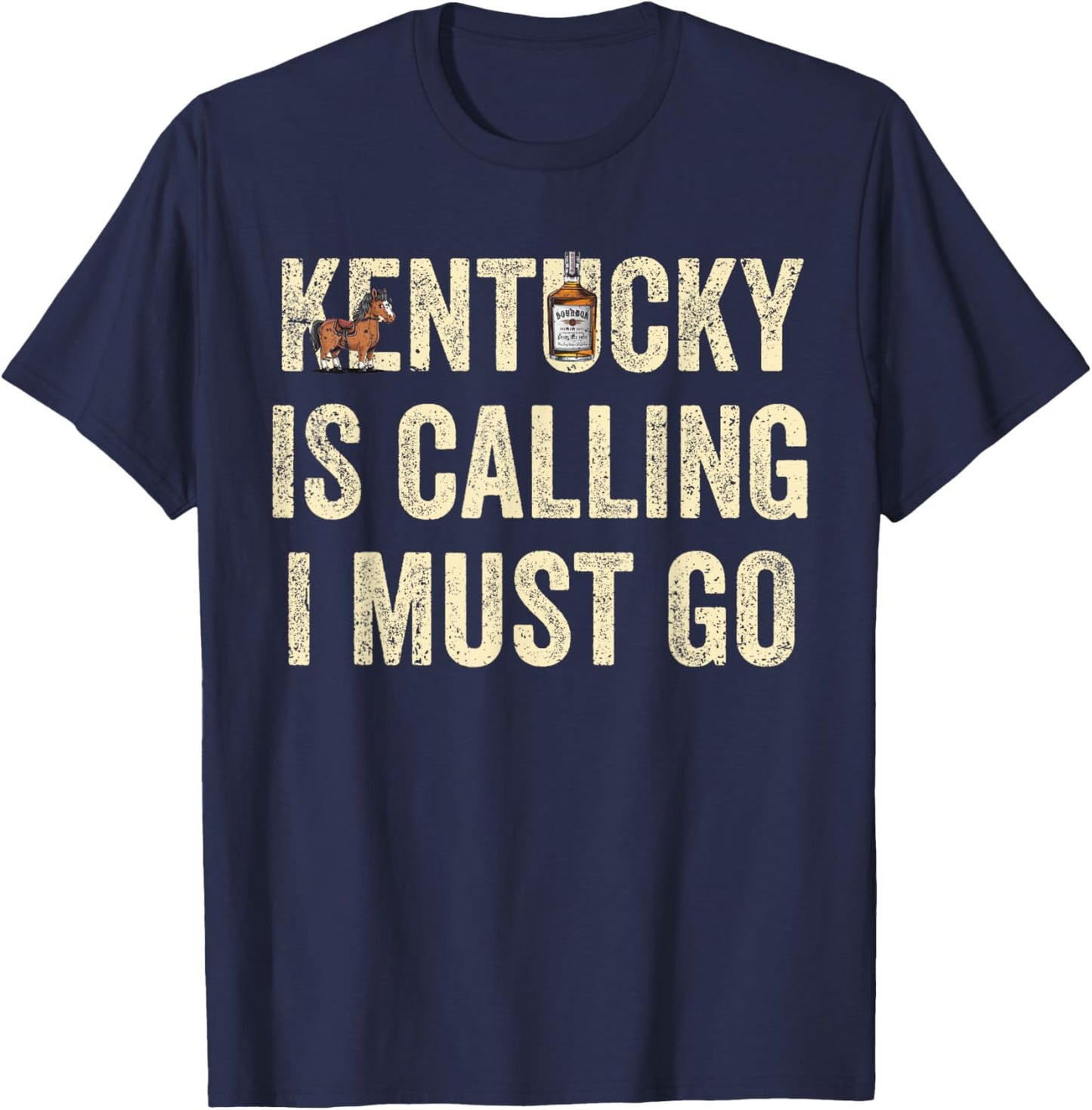 Kentucky Is Calling And I Must Go US State Home USA KY T-Shirt - T-Shirt | Navy