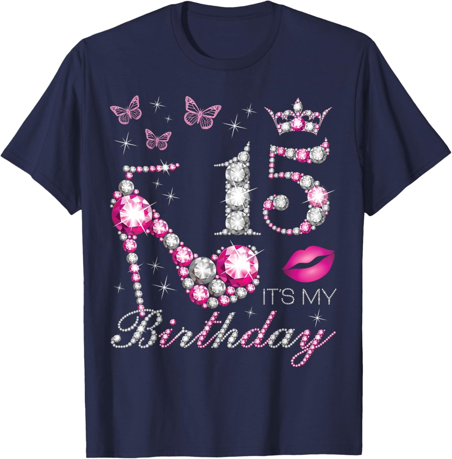 15 It's My Birthday, 15 Years Old, It's My 15th Birthday T-Shirt - T-Shirt | Navy