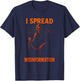 I Spread Misinformation - Funny Skeleton Meme T-Shirt - T-Shirt | Navy
