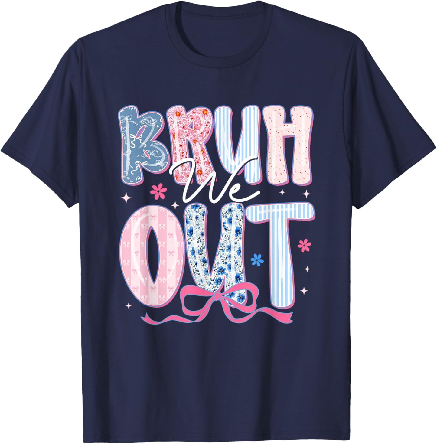 Bruh We Out Coquette Bow Teacher Student Last-Day of School T-Shirt - T-Shirt | Navy
