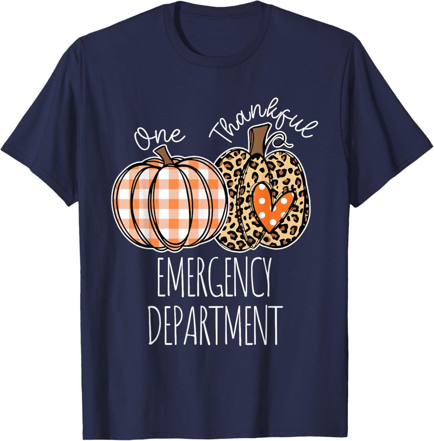 Emergency Department Happy Thanksgiving ED Nurse ER Nurse T-Shirt - T-Shirt | Navy