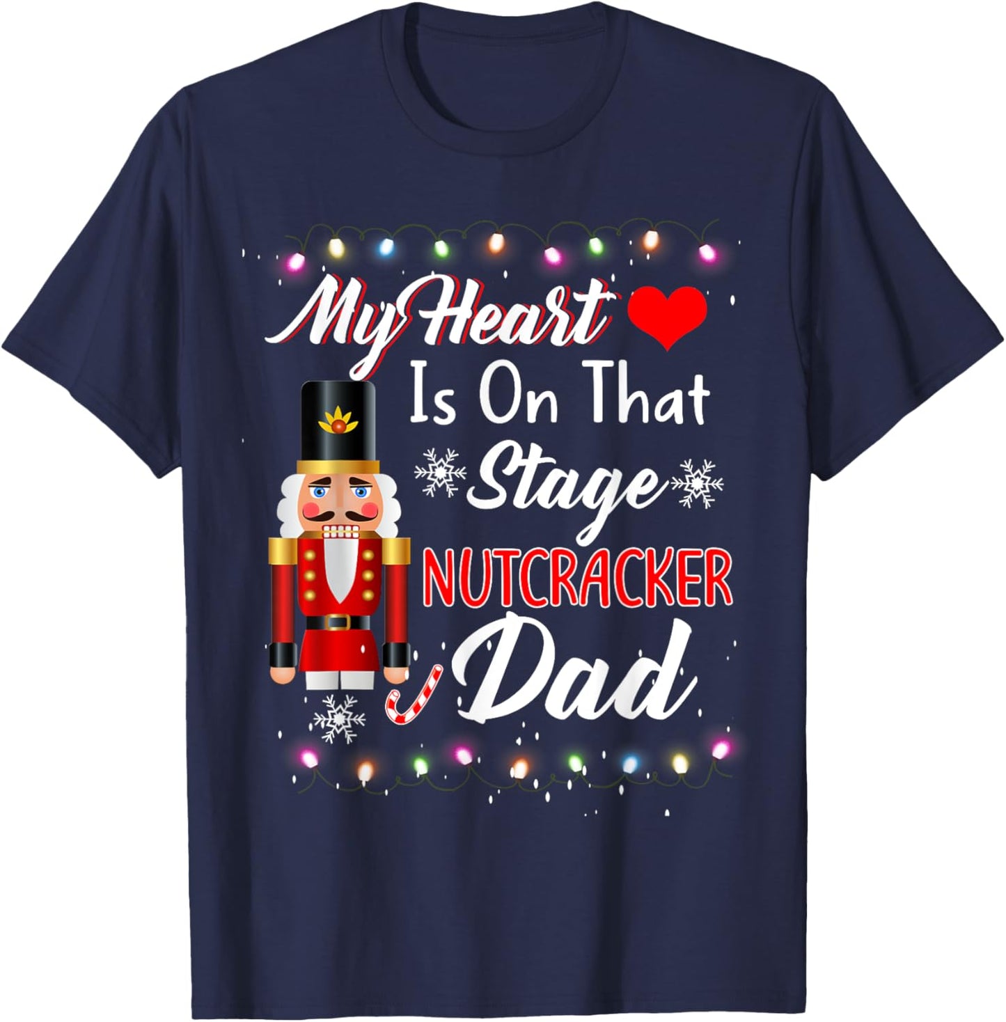 Nutcracker Dad Christmas Family - Love Ballet Dance Dad T-Shirt - T-Shirt | Navy