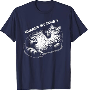 Where's my food fat thicc cat funny cat kitten cats lovers Men Women T-Shirt - T-Shirt | Navy