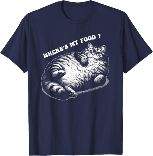 Where's my food fat thicc cat funny cat kitten cats lovers Men Women T-Shirt - T-Shirt | Navy