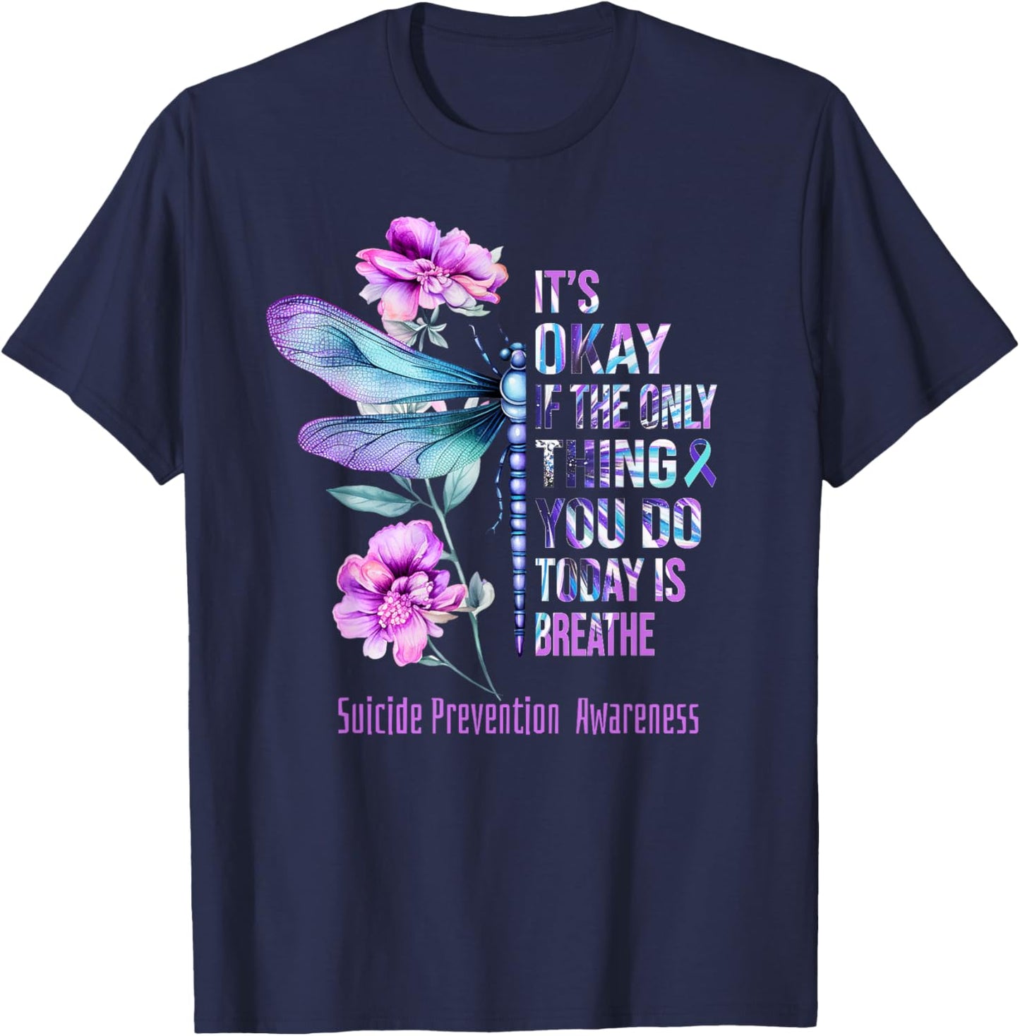 It's Okay If Only Thing You Can Today Is Breathe Butterfly T-Shirt - T-Shirt | Navy