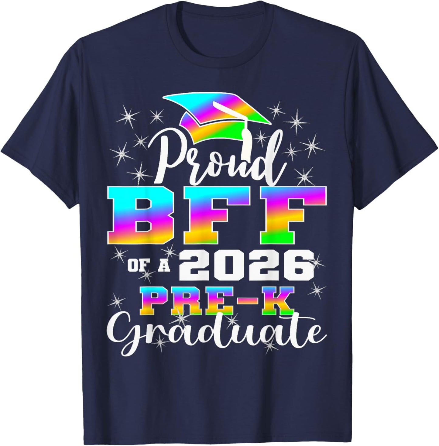 Proud BFF of Pre K School Graduate 2026 Graduation BFF T-Shirt - T-Shirt | Navy