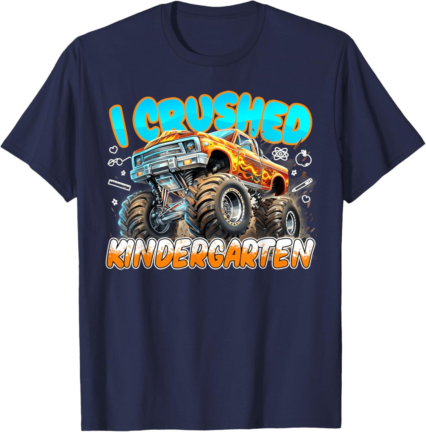I Crushed Kindergarten Monster Truck Last Day School T-Shirt - T-Shirt | Navy