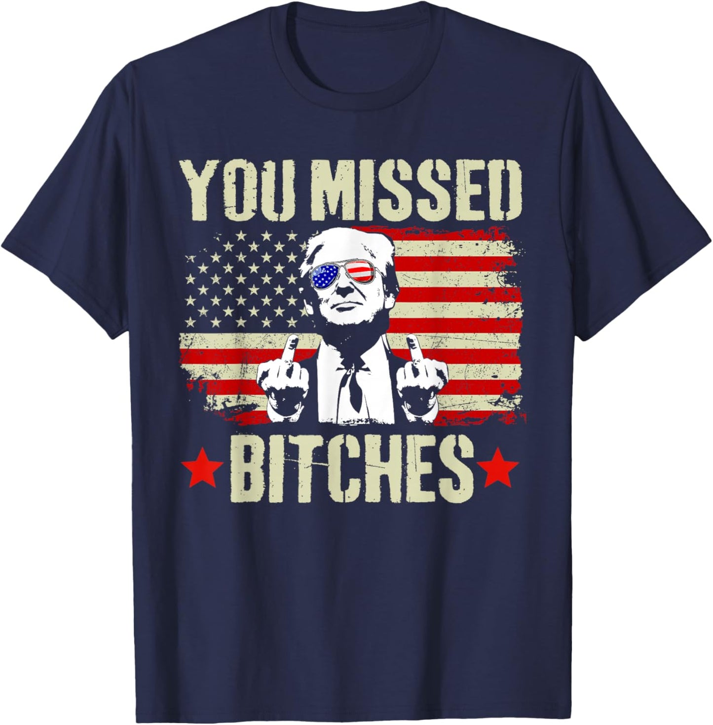 You Missed Shirt, You Missed Trump 2024 You Missed T-Shirt - T-Shirt | Navy
