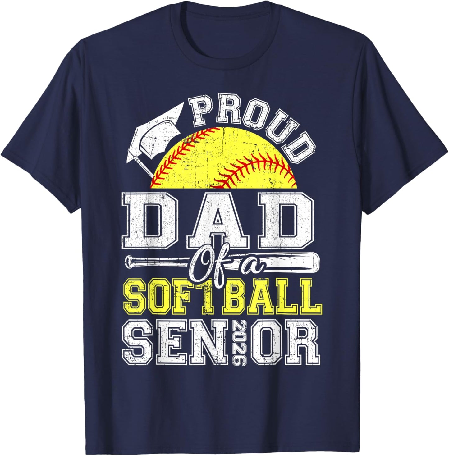 Proud Dad of A 2026 Senior Softball Graduate T-Shirt - T-Shirt | Navy