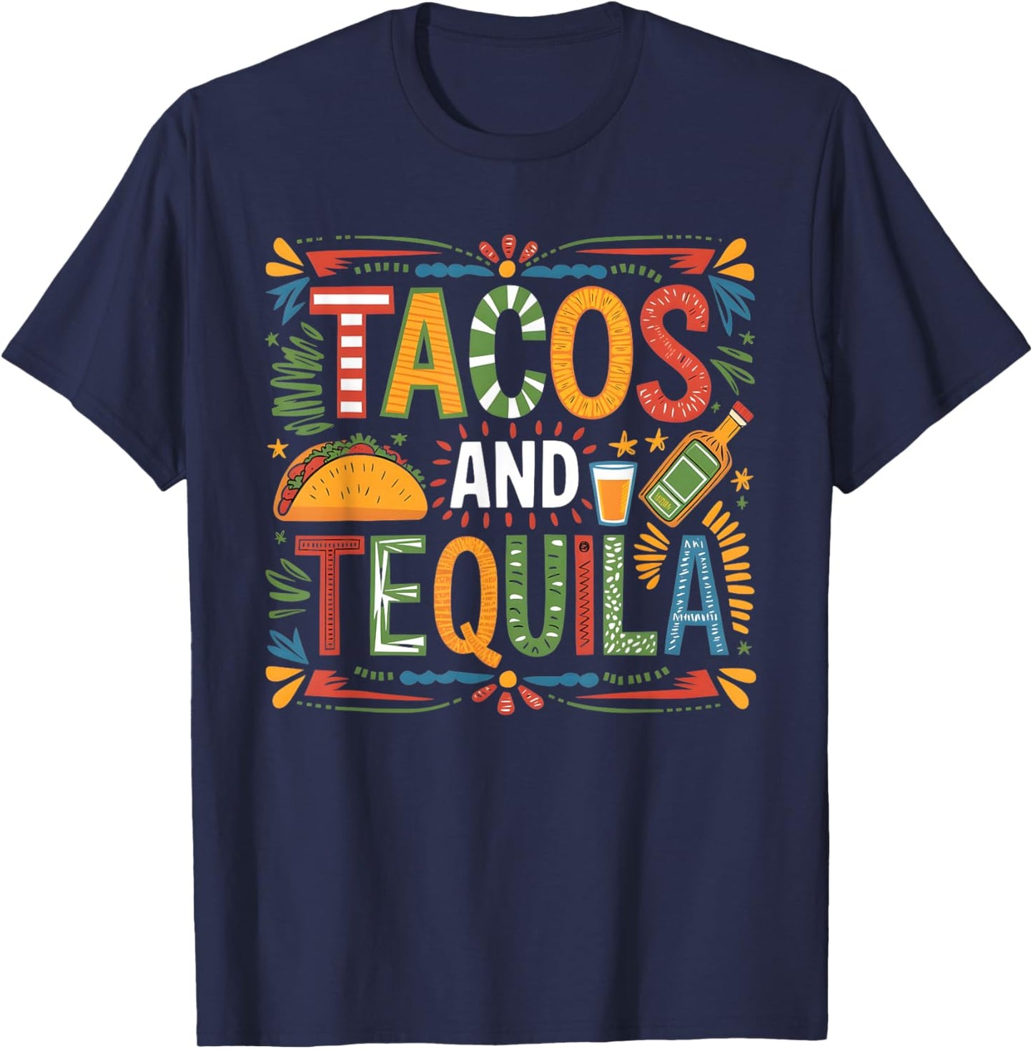 Tacos and Tequila Funny Drinking Taco Mexican Food Lover T-Shirt - T-Shirt | Navy