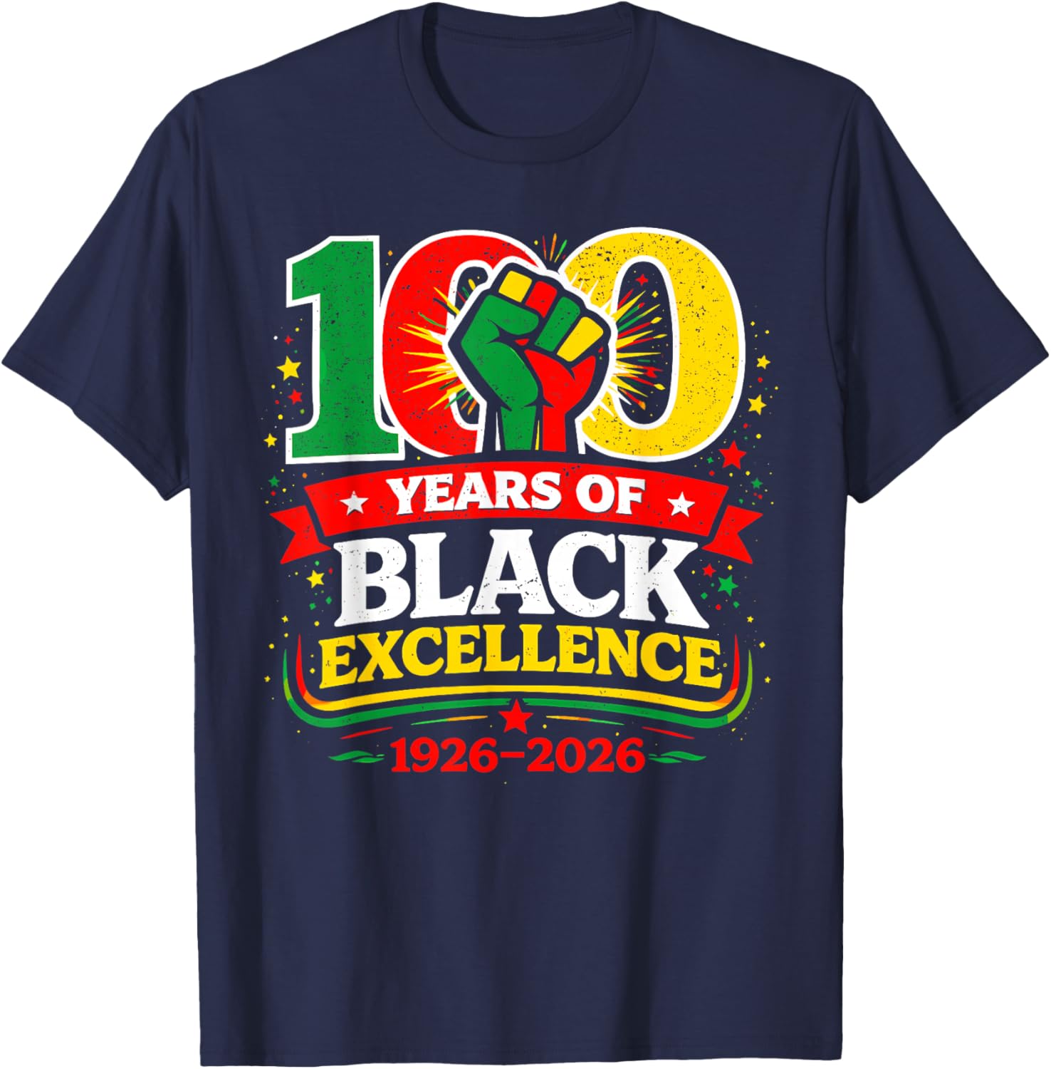 100 Years of Black Excellence Centennial Black History Month T-Shirt - T-Shirt | Navy