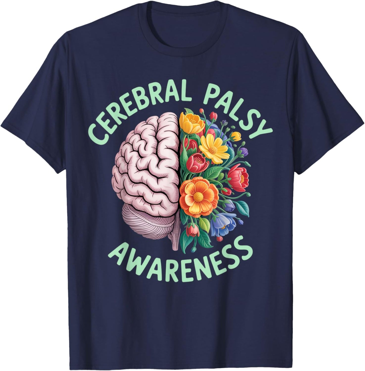 Cerebral Palsy Awareness Month Brain Floral Support Graphic T-Shirt - T-Shirt | Navy