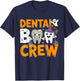 Dental Boo Crew Dentist Assistant Halloween Costume T-Shirt - T-Shirt | Navy