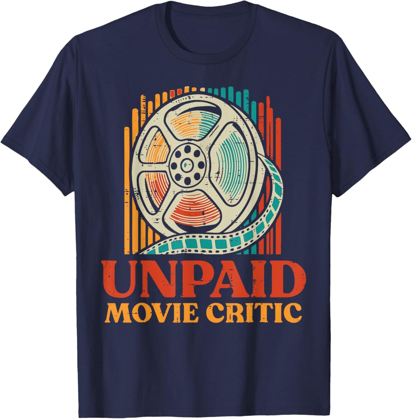 Unpaid Movie Critic Funny Saying Cinema Film Women Men Kids T-Shirt - T-Shirt | Navy